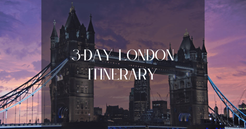 3-day London Itinerary PDF